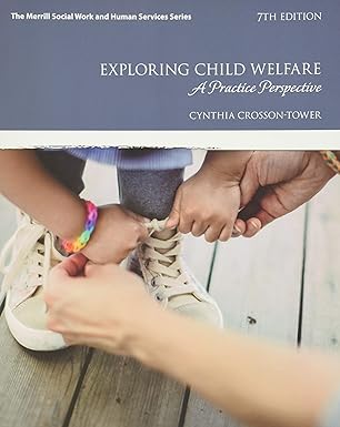 exploring child welfare a practice perspective with enhanced pearson etext access card package 1st edition