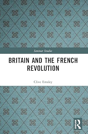 britain and the french revolution 1st edition clive emsley 0582369614, 978-0582369610
