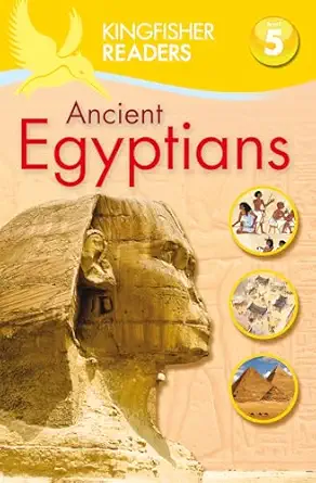 kingfisher readers l5 ancient egyptians 1st edition philip steele 0753467682, 978-0753467688