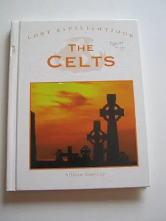 lost civilizations the celts 1st edition allison lassieur 156006756x, 978-1560067566