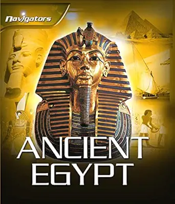 navigators ancient egypt ancient egypt 1st edition miranda smith 0753464292, 978-0753464298