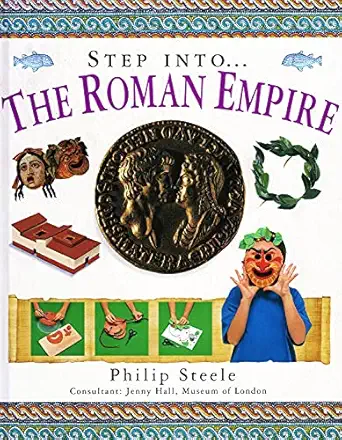 the roman empire 1st edition philip steele 1859675263, 978-1859675267