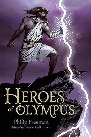 heroes of olympus 1st edition laurie calkhoven ,philip freeman ,drew willis 1442417293, 978-1442417298