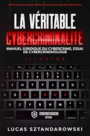 la varitable cybercriminalita manuel juridique du cybercrime essai de cybercriminologie 1st edition lucas