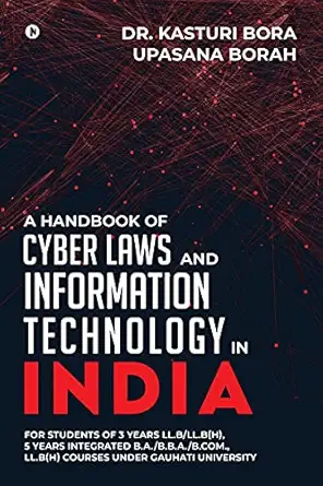 a handbook of cyber laws and information technology in india for students of 3 years ll b/ll b 5 years