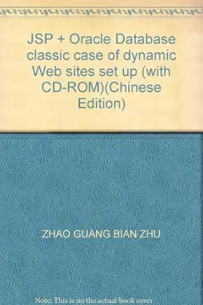jsp + oracle database classic case of dynamic web sites set up 1st edition zhao guang bian zhu 7121019973,