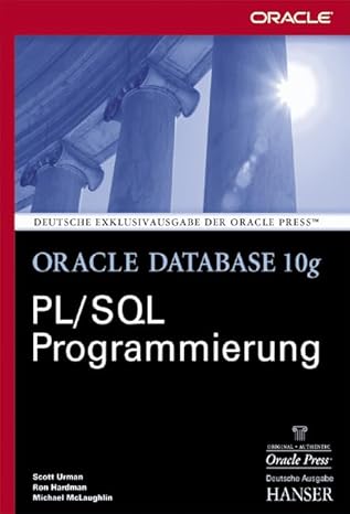 oracle database 10g pl/sql programmierung 1st edition michael mclaughlin ,ron hardman 3446228497,