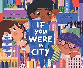 if you were a city 1st edition kyo maclear ,sanna francesca 1452155194, 978-1452155197