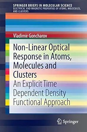 non linear optical response in atoms molecules and clusters an explicit time dependent density functional