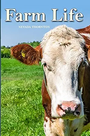 farm life a picture book in large print for adults and seniors 1st edition nevada thornton 1638230633,