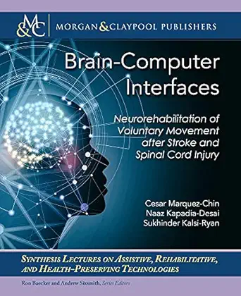 braina computer interfaces neurorehabilitation of voluntary movement after stroke and spinal cord injury 1st