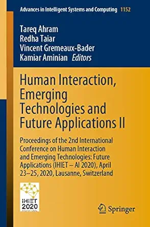human interaction emerging technologies and future applications ii proceedings of the 2nd international