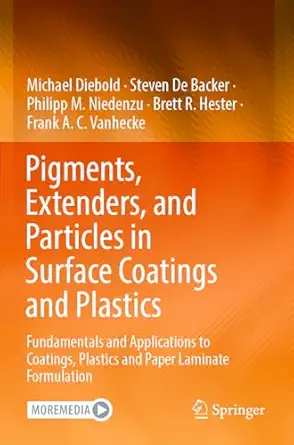 pigments extenders and particles in surface coatings and plastics fundamentals and applications to coatings