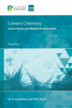 cement chemistry calcium silicates and anhydrous portland cement 1st edition ian g richardson ,h f w taylor