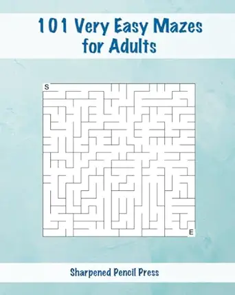 101 very easy mazes for adults very easy marvelous mazes / big book / cream colored paper for less brightness