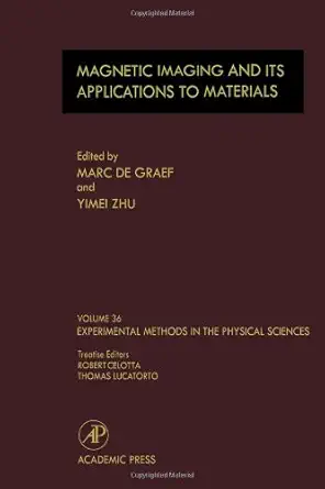 magnetic imaging and its applications to materials 1st edition marc de graef 0124759831, 978-0124759831