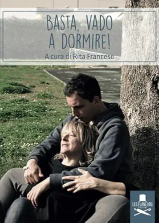 basta vado a dormire 1st edition rita francese 8899500185, 978-8899500184