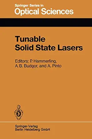 tunable solid state lasers proceedings of the first international conference la jolla calif june 13a 15 1984