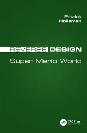 reverse design super mario world 1st edition patrick holleman 113832325x, 978-1138323254