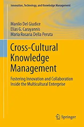 cross cultural knowledge management fostering innovation and collaboration inside the multicultural