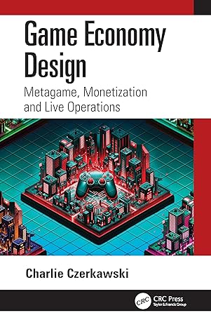 game economy design 1st edition charlie czerkawski 1032479906, 978-1032479903