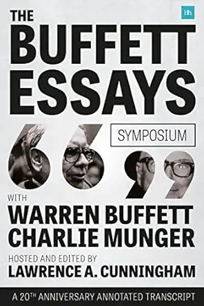 the buffett essays symposium a 20th anniversary annotated transcript 1st edition lawrence a cunningham