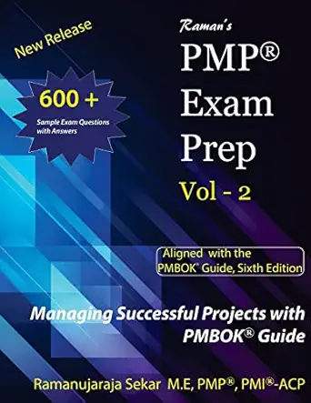 ramans pmp exam prep vol 2 aligned with the pmbok guide   ramans pmp exam prep guide vol 2 1st edition mr