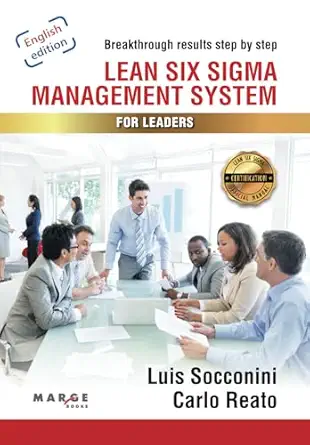 lean six sigma management system for leaders 1st edition luis socconini ,carlo reato 8417903194,