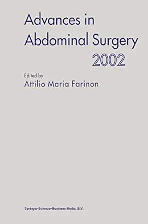 advances in abdominal surgery 2002 1st edition attilio maria farinon 1402009070, 978-1402009075