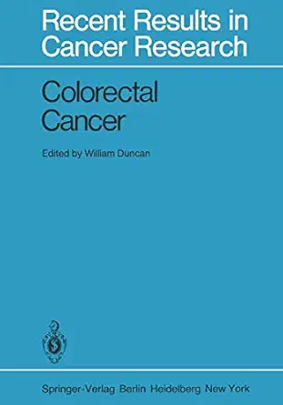 colorectal cancer 1st edition w duncan 3642818048, 978-3642818042