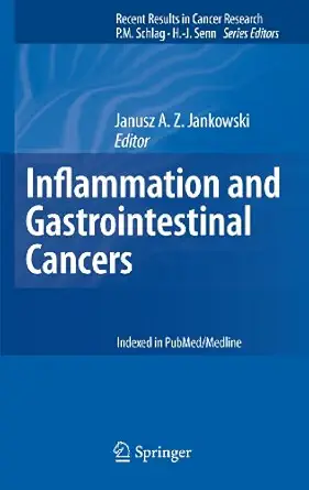 inflammation and gastrointestinal cancers 1st edition janusz a z jankowski 3642035027, 978-3642035029