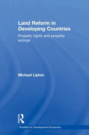 land reform in developing countries 1st edition michael lipton 0415615569, 978-0415615563