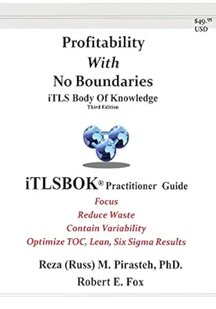 profitability with no boundaries itlsbok practitioner guide optimizing toc lean six sigma results 1st edition