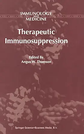 therapeutic immunosuppression 1st edition a w thomson 0792368894, 978-0792368892