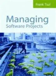 managing software projects 1st edition frank tsui 0763725463, 978-0763725464