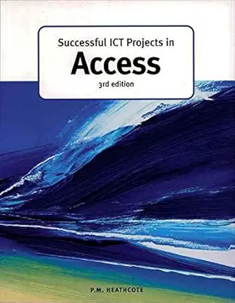 successful ict projects in access 1st edition p m heathcote 1903112737, 978-1903112731