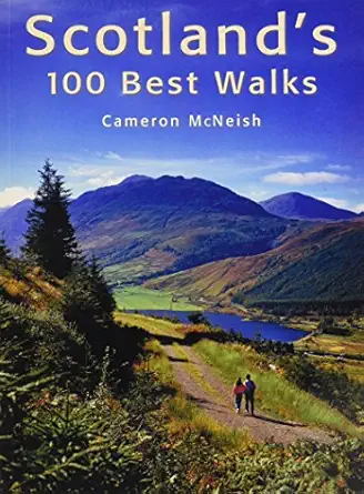 scotlands 100 best walks 1st edition cameron mcneish 1842044850, 978-1842044858