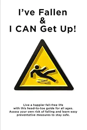 ive fallen and i can get up 1st edition alan m reznik 110583722x, 978-1105837227