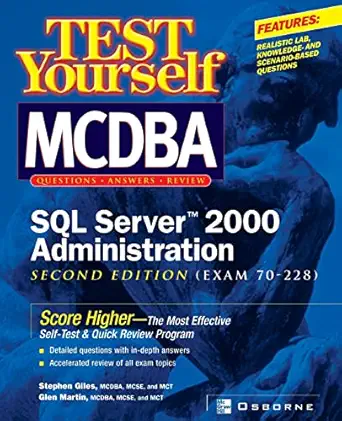 test yourself mcdba sql server tm 2000 administration 1st edition stephen giles 0072134437, 978-0072134438