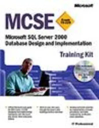 mcse training kit microsoft sql server 2000 database design and implementation 1st edition microsoft