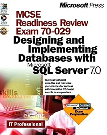 mcse readiness review exam 70 029 designing and implementing databases with microsoft sql server 7 1st