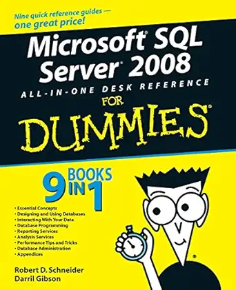 microsoft sql server 2008 all in one desk reference for dummies 1st edition robert d schneider ,darril gibson