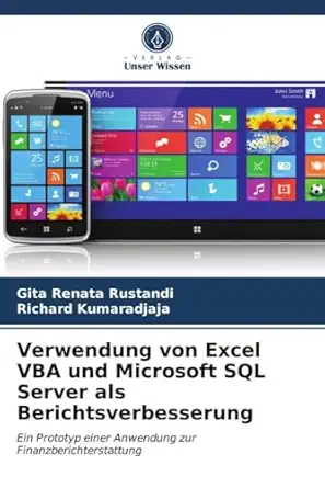 verwendung von excel vba und microsoft sql server als berichtsverbesserung ein prototyp einer anwendung zur