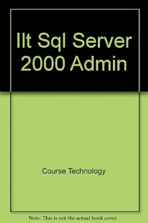 course ilt exam 70 228 mcse sql server 2000 administration 1st edition instructor led training 0619171464,