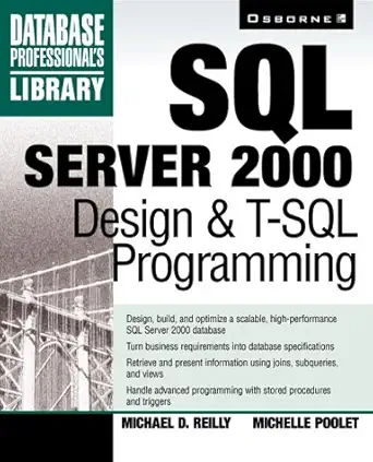 sql server 2000 design and t sql programming 1st edition michael reilly ,michelle poolet 0072123753,