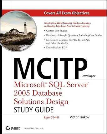 mcitp developer microsoft sql server 2005 database solutions design 1st edition victor isakov 470040521x,