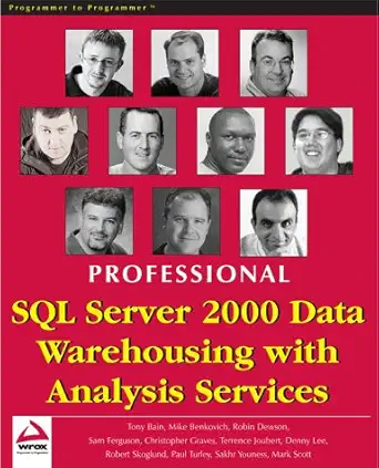 professional sql server 2000 data warehousing with analysis services 1st edition chris graves ,mark scott