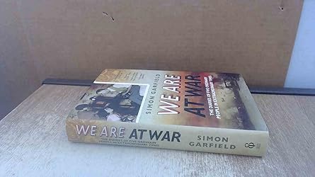 we are at war the remarkable diaries of five ordinary people 1st edition simon garfield 0091903866,