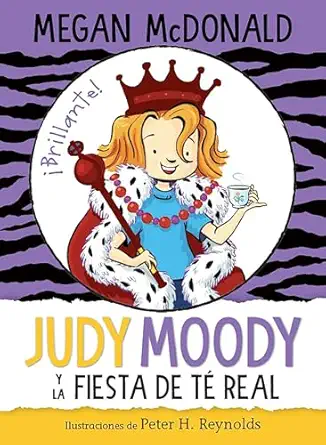judy moody y la fiesta de ta real / judy moody and the right royal tea party 1st edition megan mcdonald