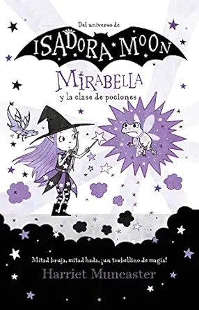 mirabella y la clase de pociones / mirabelle has a bad day 1st edition harriet muncaster 6073816480,